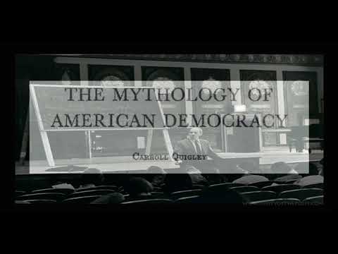 The Mythology of American Democracy by Carroll Quigley (1972) – www.unityofthepolis.com