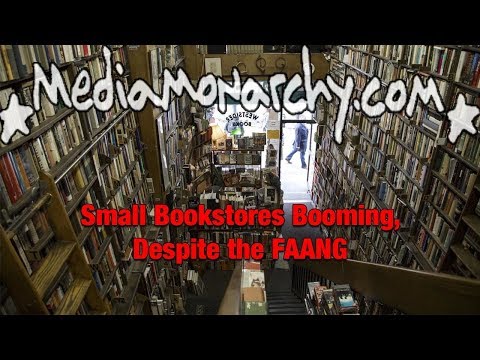Small Bookstores Booming, Despite the FAANG – #GoodNewsNextWeek