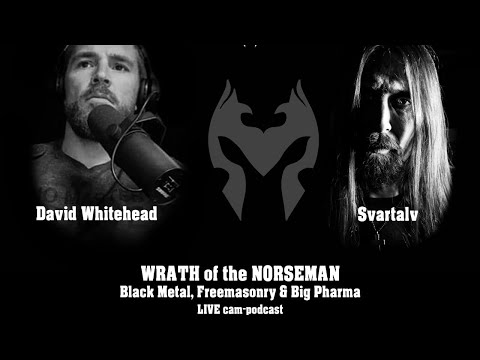 Wrath Of The Norseman: Freemasonry, Black Metal & Big Pharma (Svartalv On Truth Warrior)