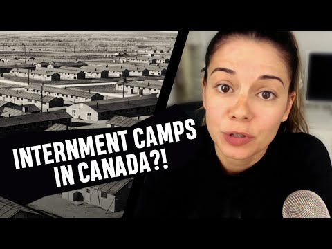 ISOLATION/INTERNMENT Camps in Canada