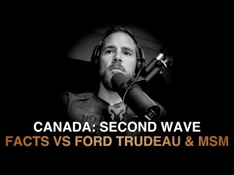 Second Wave Canada: Facts VS MSM (Truth Warrior)