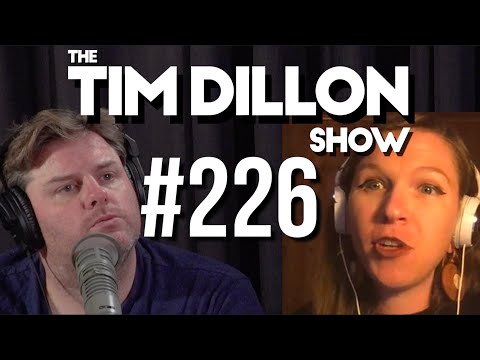 #226 – Whitney Webb #3 | The Tim Dillon Show