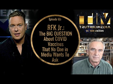 RFK Jr:  The Big Question About C0VlD Vac3ines that No One in Media Is Asking