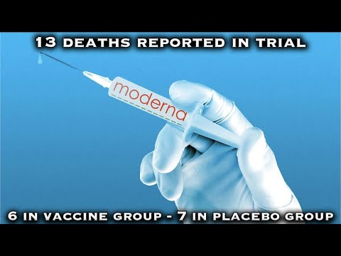 Media Blackout: Moderna’s FDA Report Lists 13 Total Deaths, 6 In Vaccine Group, 7 In Placebo