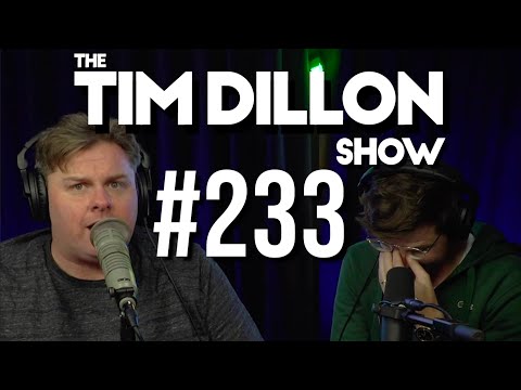#233 – Airbnb War | The Tim Dillon Show