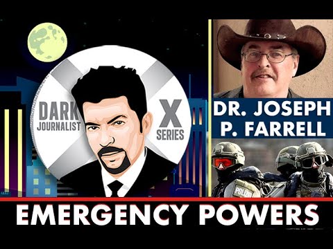 Dr. Joseph Farrell – Aftermath: The Rise of Emergency Powers!