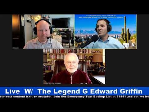 Live W/ The Legend G Edward Griffin