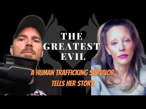 Lifelong Human Trafficking Victim Speaks Out Publicly For The First Time (Truth Warrior)