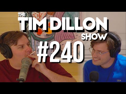 #240 – Kendall v. Woody | The Tim Dillon Show
