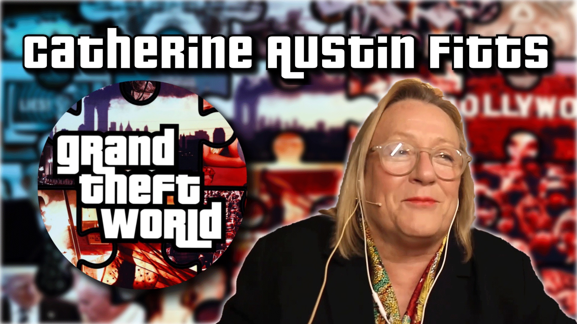 Catherine Austin Fitts | Special Guest on Grand Theft World