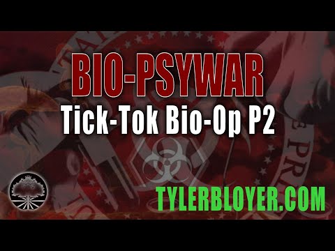 Bio-PsyWar | Tick-Tok Bio-Op P2