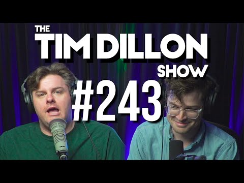 #243 – Best of Patreon Vol. 2 | The Tim Dillon Show