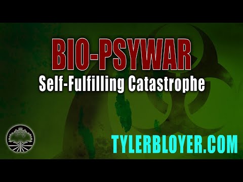 Bio-PsyWar | Self-Fulfilling Catastrophe