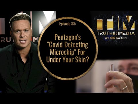Pentagon’s “COVID Detecting Microchip” For Under Your Skin?