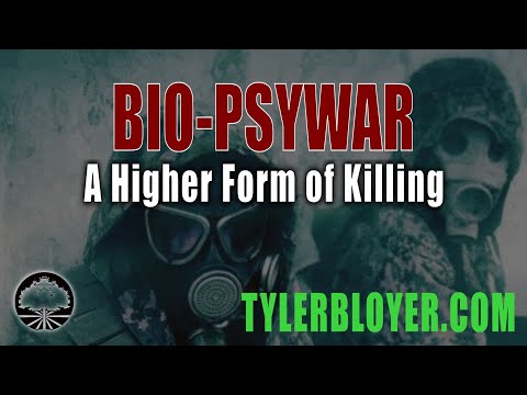 Bio-PsyWar | A Higher Form of Killing