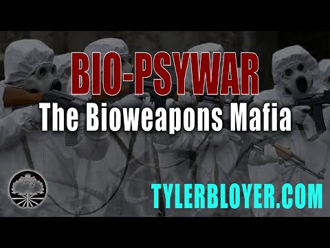 Bio-PsyWar | The Bioweapons Mafia