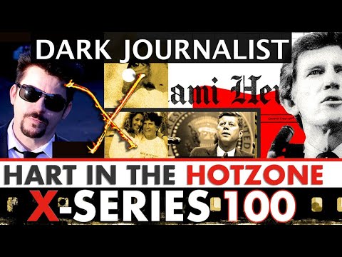 Dark Journalist X-Series 100 Hart In The HotZone: ATLANTIS OP COG AND THE DEEP STATE!