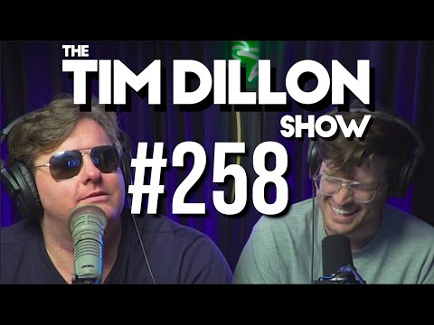 #258 – Fat Recluse | The Tim Dillon Show