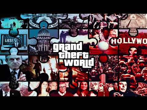 Grand Theft World Podcast 036 | Globalism From Rhodes To Schwab