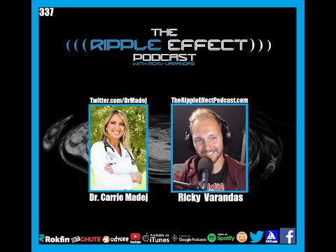 The Ripple Effect Podcast #337 (Dr. Carrie Madej | Fighting For Freedom, Truth & Humanity)
