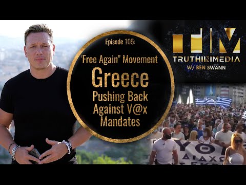 “Free Again” Movement, Greece Pushing Back Against V@x Mandates