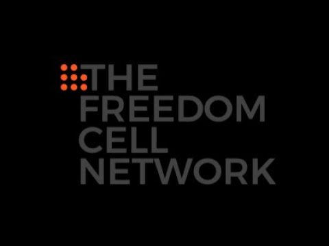 How the Freedom Cell Network Can Help You to Find Freedom in an Unfree World