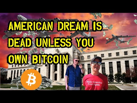 TJS ep46: American Dream Is Dead Unless you own Bitcoin