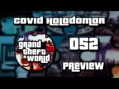PREVIEW Podcast 052 Covid | Holodomor