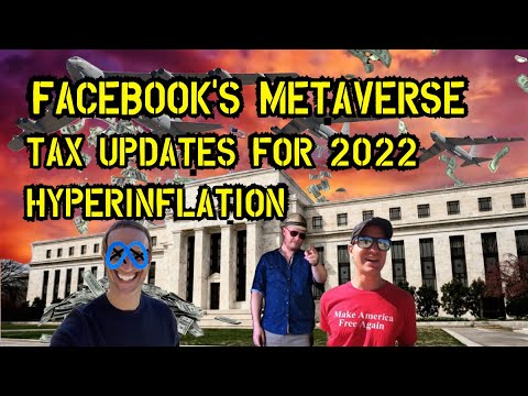 TJS ep47: FaceBook Should’ve Changed Their Name To Matrix – Tax updates for 2022 – Hyperinflation