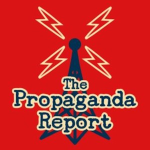 The Propaganda Report
