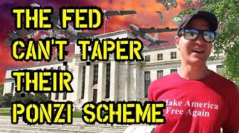 The FED can’t taper their PONZI SCHEME