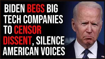 Biden BEGS Big Tech Oligarchs To Censor Dissent, Silence Americans