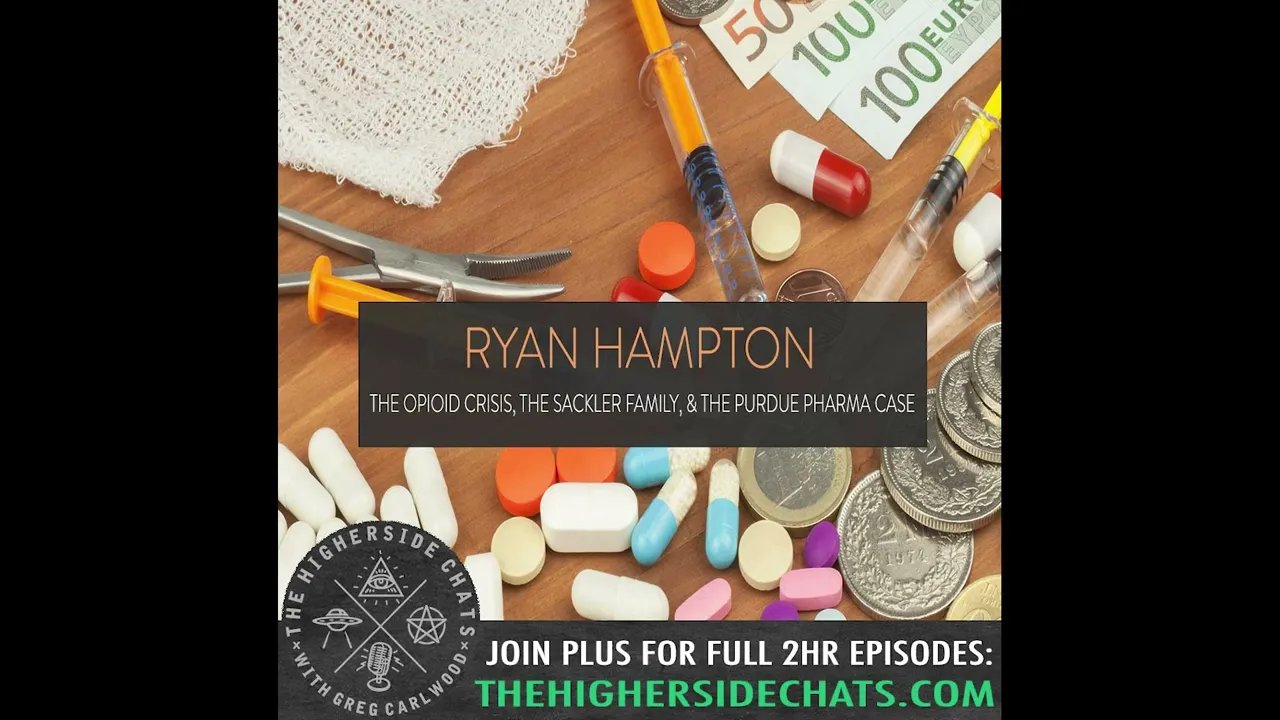 Ryan Hampton | The Opioid Crisis, The Sackler Family, & The Purdue Pharma Case