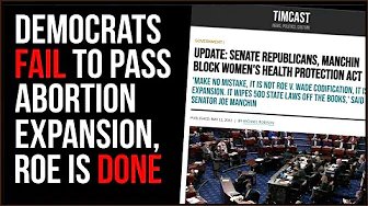 Democrats FAIL To Pass Abortion Expansion, Roe Is DONE