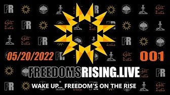 Wake Up, Freedom is on the Rise | Freedom’s Rising 001