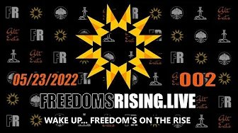 Wake Up, Freedom is on the Rise | Freedom’s Rising 002