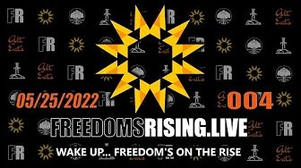 Wake Up, Freedom is on the Rise | Freedom’s Rising 003