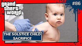Solstice Child Sacrifice | Grand Theft World Podcast 085 Preview