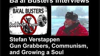 Baal Busters Interviews Stefan – Gun Grabbers, Communism and Grow a Soul