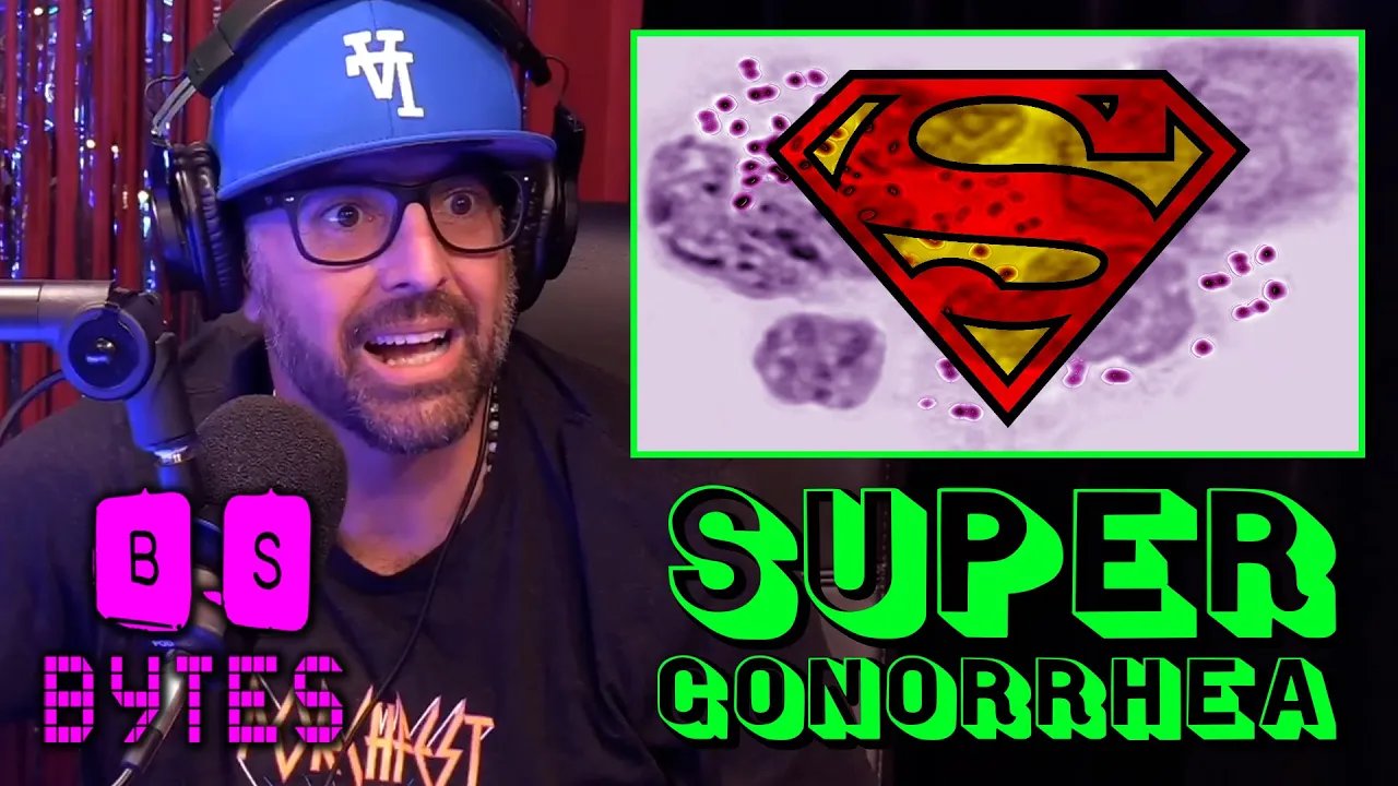 Guy Gets “SUPER GONORRHEA” in dumbest way possible