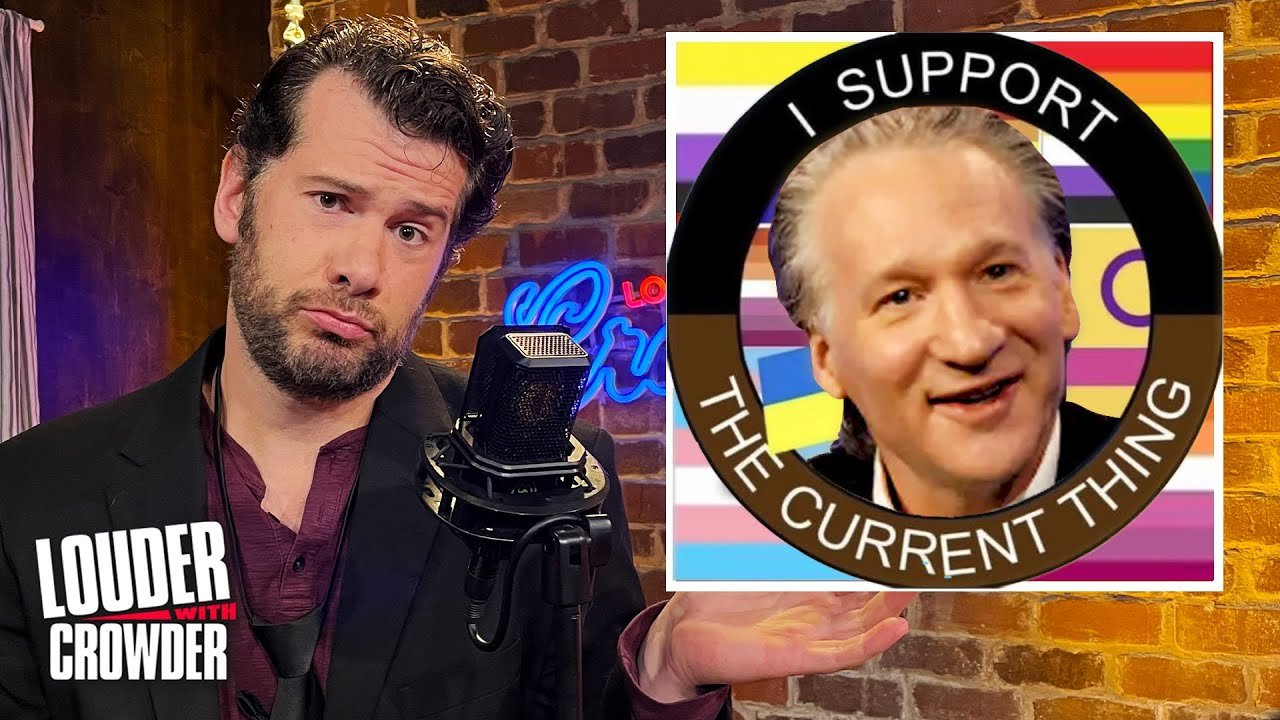 Bill Maher SLANDERS Me: We EXPOSE Him! | Louder with Crowder 2022-08-15 14:16