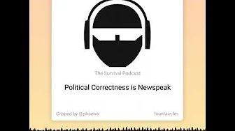 Newspeak is a Key Component to Wokism – From TSPC Epi-3192