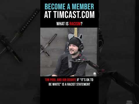 Timcast IRL – What Is Racism? #shorts