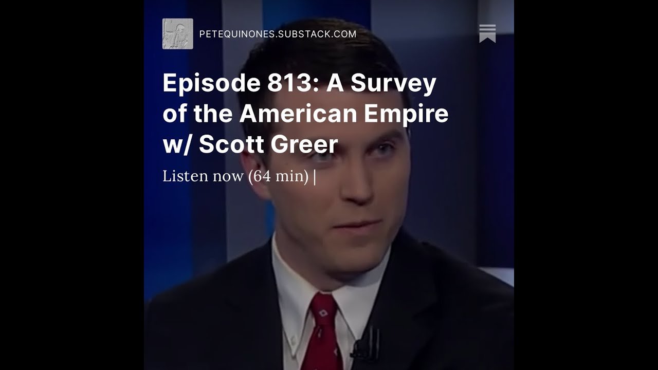 Episode 813: A Survey of the American Empire w/ Scott Greer