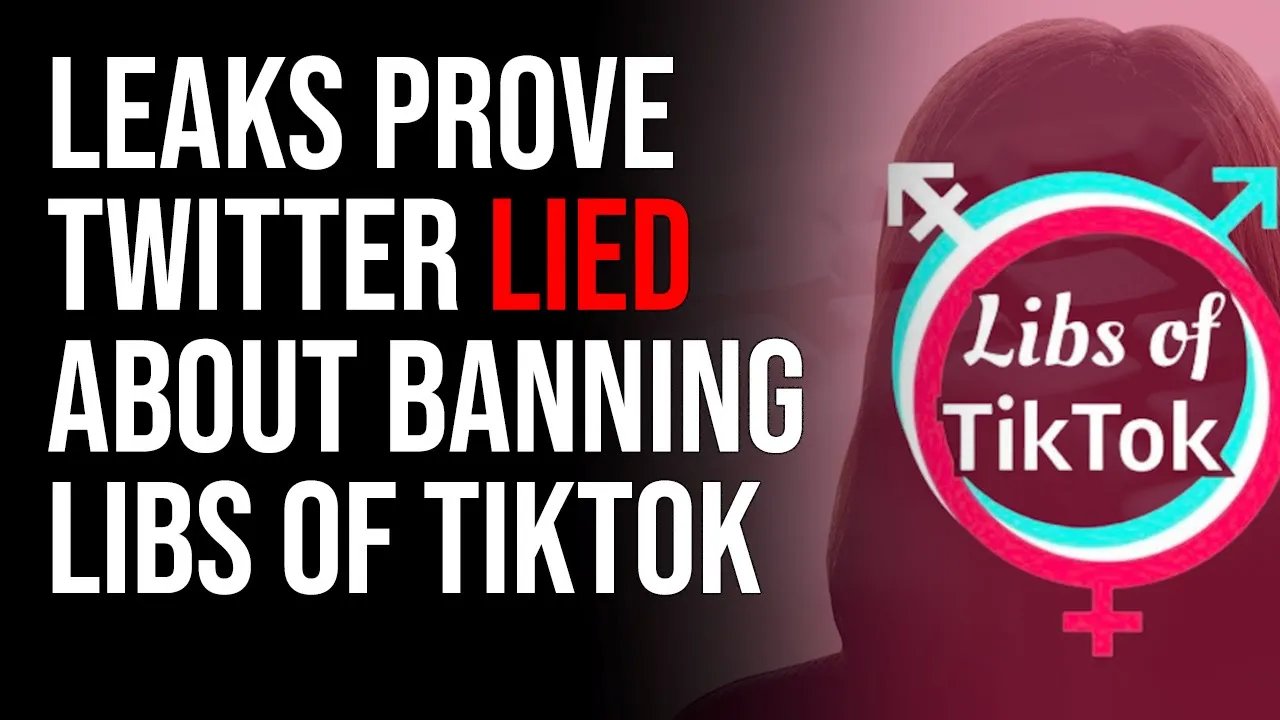 Leaks PROVE Twitter Lied About Banning Libs Of Tiktok, Lawsuit May Be Coming