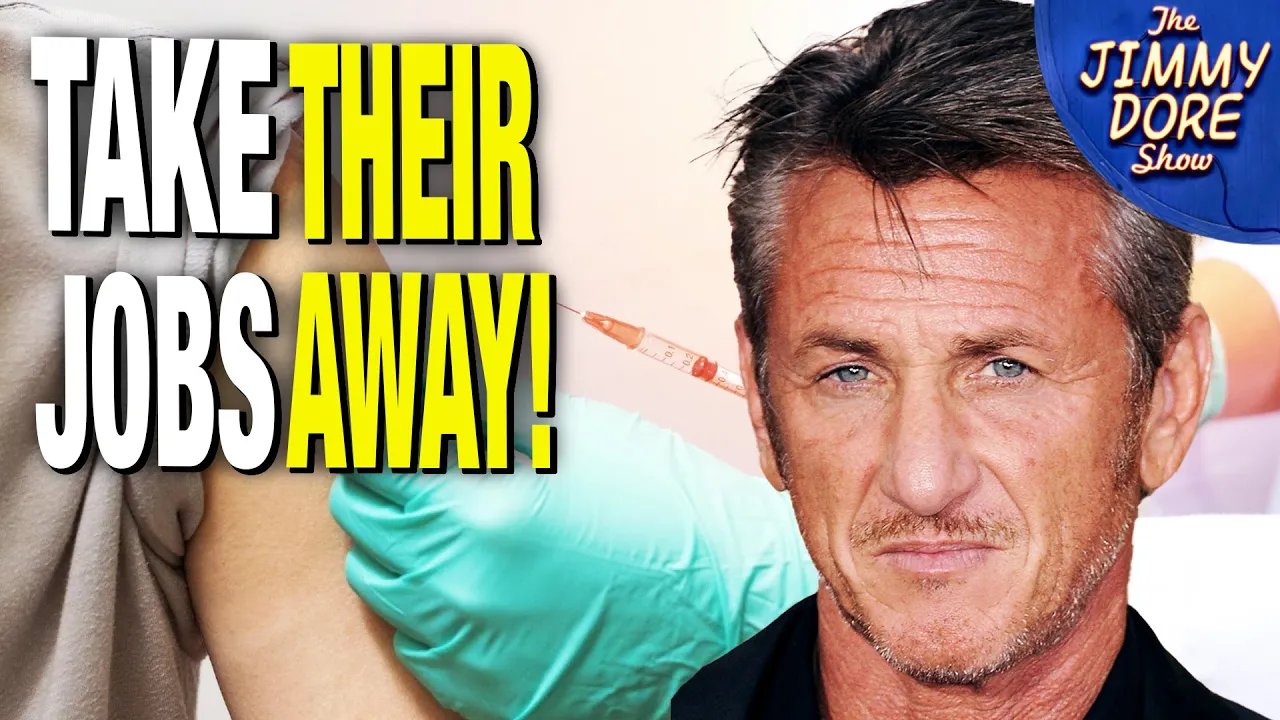 Sean Penn Hates On The Unvaxxed!