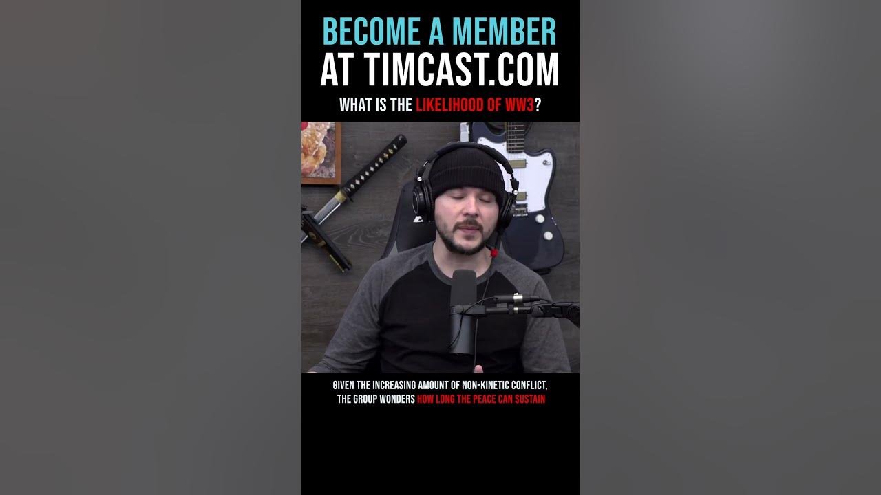 Timcast IRL – What Is The Likelihood Of WW3? #shorts