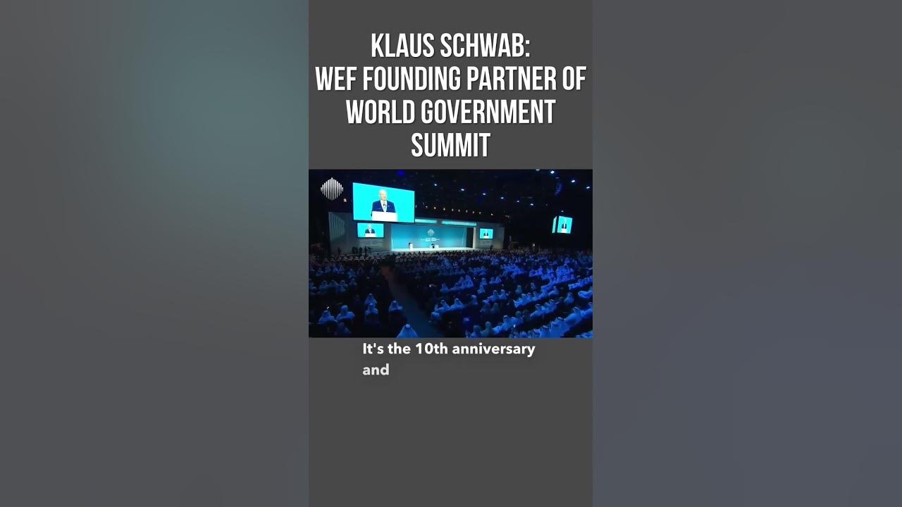 World Gov Summit Brought To You In Part By WEF