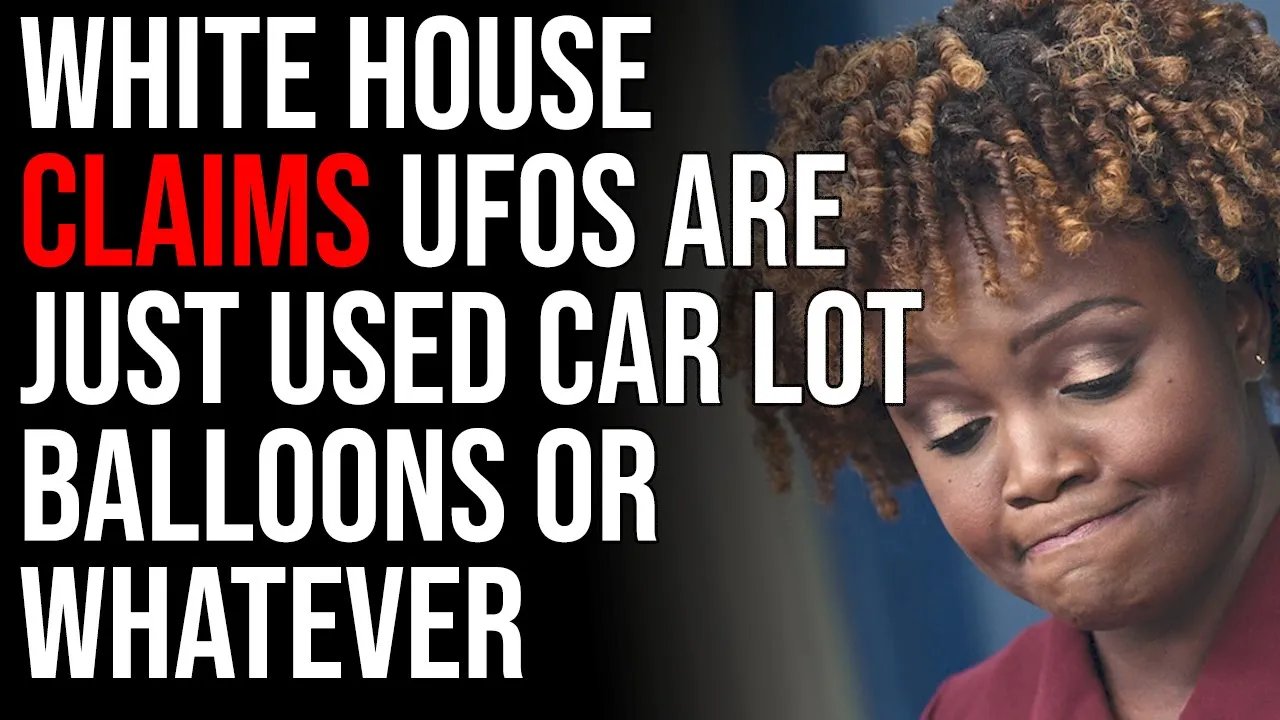 White House Claims UFOs Are Just Used Car Lot Balloons Or Whatever