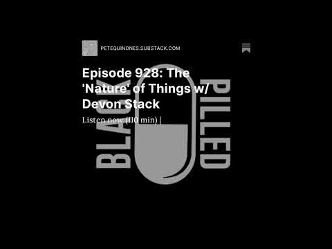 Episode 928: The ‘Nature’ of Things w/ Devon Stack